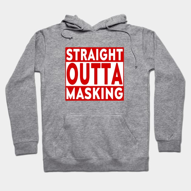 Straight Outta Masking Hoodie by LahayCreative2017